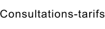 Consultations-tarifs